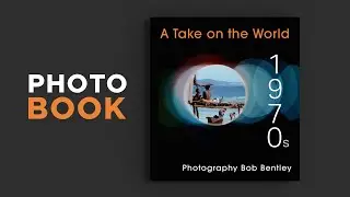A Take on the World - Photobook Trailer