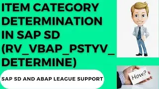 Item category in SAP SD (RV_VBAP_PSTYV_DETERMINE)