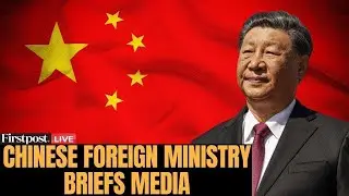 LIVE: Chinese Foreign Ministry Holds Media Briefing | China MoFA | N18G