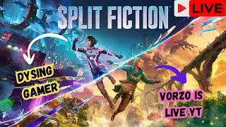 🔴LIVE SPLIT FICTION FULL ACTION GAMEPLAY [ACT 1-2 ] w @DysingGamerr  ft. @VORZOISLIVE