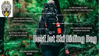 Best Jet Ski Waterproof Riding Bag