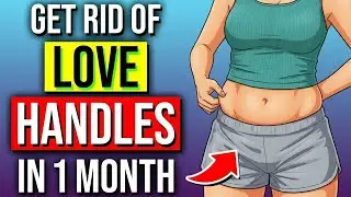 GET RID Of Love Handles In Less Than 1 Month With These TOP 7 Exercises