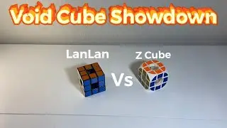 3x3 Void Cube Comparison | LanLan vs Z Cube