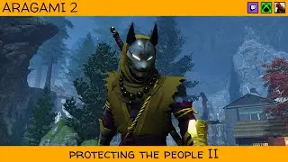 Aragami 2 Campaign Playthrough; Protect the People II