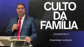 PR NATANAEL EUFRÁSIO | ECLESIASTES 3:1 | 14/12/2025