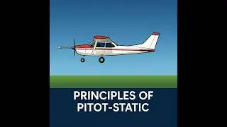 Principles of Pitot-Static Flight Instruments