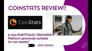 CoinStats REVIEW- Is this PORTFOLIO-TRACKIER genuinely suitable for our needs? See(View Before Use)