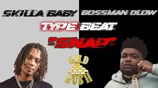 Skilla baby x BossMan Dlow type beat - Snap PROD Gold Ru$h