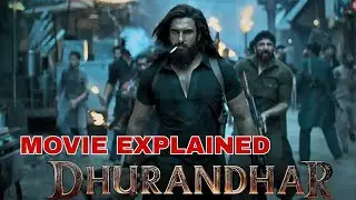 Dhurandhar (New Release 2025) -  Movie Explained in Hindi | Full Story Explained