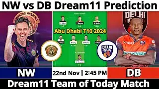 NW vs DB Dream11 Prediction | Dream11 Team Of Today Match | Dream11 Prediction Today Match