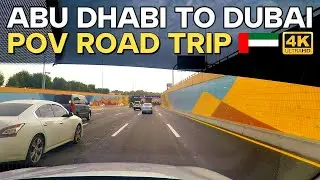 ABU DHABI TO DUBAI ROAD TRIP POV 🚗 | Relaxing Scenic UAE Driving Experience in 4K UHD