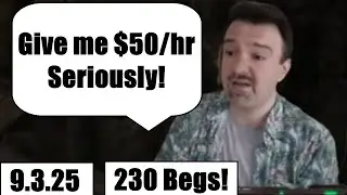 DSP Demands $50 an Hour! Pathetically Begs During Gears!