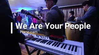 We are your people - Piano cam - FAC Paine