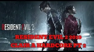 CHECKMATE!! | RESIDENT EVIL 2 CLAIR A HARDCORE PT: 2