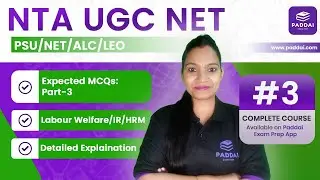 Expected MCQ - Labour welfare/IR/HRM- PSUs/NET/ALC/LEO/APFC - Part 3