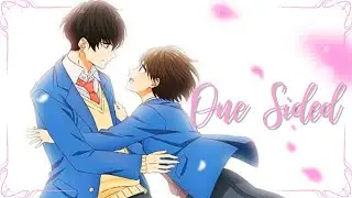 ♡Hananoi & Hotaru♡ (Hananoi-kun to koi no yamai)[AMV] One Sided