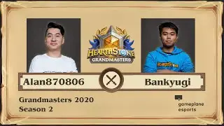[RU] Alan870806 vs Bankyugi | Grandmasters 2020 Season 2 (29 августа 2020)