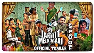Janhit Mein Jaari Official Trailer Spoof | Nushrratt Bharuccha, Anud Singh | N Tic Boys