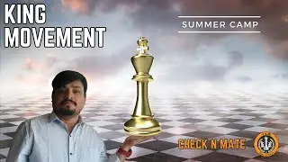 Learn chess - King Movement