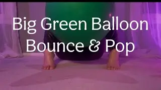 Big Green Balloon Bounce & Pop!! #asmr #looner #pov #foryou #prettyfeet #beautifulfeet 
