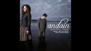 Andain - Beautiful Things (Fady & Mina Remix Edit) Vocal Trance 2014