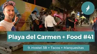 Hostel 3B , Playa del Carmen , Tacos , Marquesitas , Weltreise Vlog