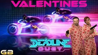 GTA Online Deadline Duet and Valentines