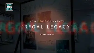 Not Seen on TV: Regal Entertainment&rsquo;s &lsquo;Regal Legacy&rsquo; highlights