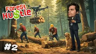 L'IMPERO INIZIA A PRENDERE PIEGA | Forest Hustle #2