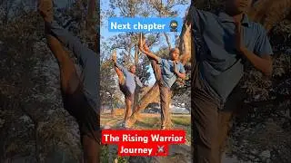 The Rising Warrior Journey 🥷..Next Chapter #warriortraining #martialarts #kungfu #shorts #training