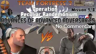 Advances of Advanced Adversaries | Team Fortress 2 MvM 2022 April Fools Mission [No Commentary]