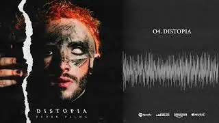 DISTOPIA - Pedro Palma