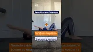 Exerc&iacute;cios p/ pu&eacute;rperas. #puerperio #diastaseabdominal #diastase #dores #coluna #gravidez #respirar