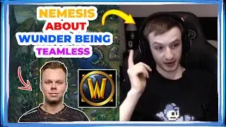 Nemesis WUNDER Being TEAMLESS Because of WoW?! 👀