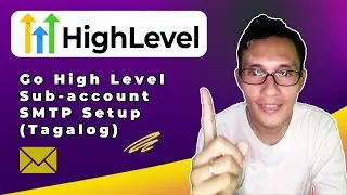 Go High Level Tagalog Tutorial | SMTP Setup on Sub Account (Namecheap cPanel)