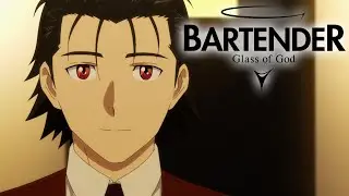 BARTENDER Glass of God Opening | Stardust Memory