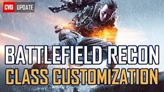 Battlefield 4 Class Customization: COMPLETE Class and Upgrades Guide