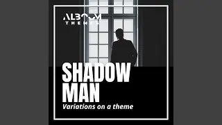 Shadow Man Mystery