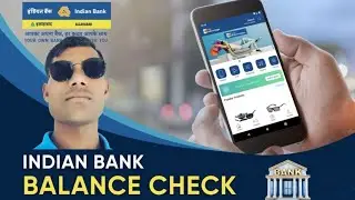INDIAN BANK BALANCE CHECK