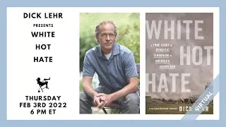 Dick Lehr, author of White Hot Hate | Malaprop's Presents