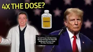 Трамп утверждает, что проигнорировал указания врача относительно приема аспирина &mdash; подробный меди...