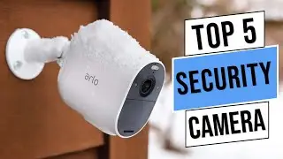 Best Security Camera 2023 | Top 5 Best Security Camera - Reviews