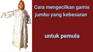 Cara mengecilkan baju gamis di bagian lengan dan pinggang