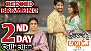 Shailaja Reddy Alludu 2nd Day Worldwide Box Office Collection | Naga Chaitanya | Anu Emmanuel