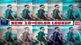 Top 10 Luts (Color Lookup) Free Download || Color Lookup 3D luts Presets