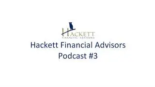 Hackett Financial Advisors - Agricultural Review - Podcast #3