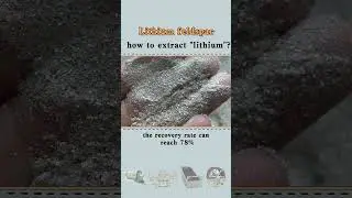 Lithium feldspar, how to extract 