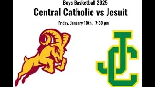 Boys Basketball: Central Catholic vs Jesuit, 2025