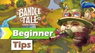 Beginner Tips for Bandle Tale: A League of Legends Story