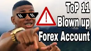 Top 11 painfully blown Forex accounts of 2020😭 Fundamental Pip Lord, Forex Broker Killer, Young a Mo